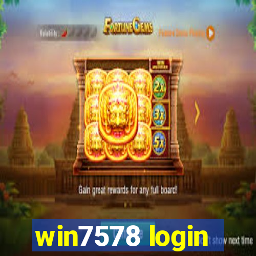 win7578 login